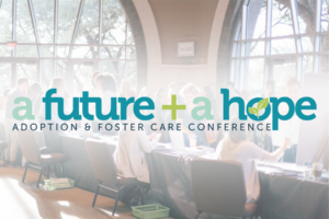 A Future + A Hope Conference